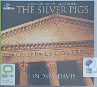 The Silver Pigs written by Lindsey Davis performed by Christian Rodska on Audio CD (Unabridged)
